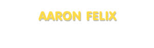 Der Vorname Aaron Felix